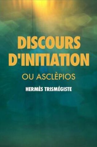 Cover of Discours d'initiation