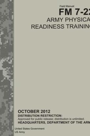 Cover of Field Manual FM 7-22 Army Physical Readiness Training October 2012