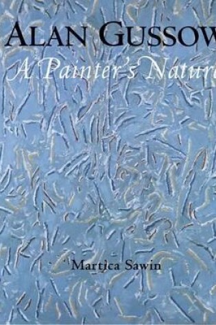 Cover of Alan Gussow: A Painter's Nature