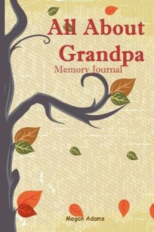 Cover of All About Grandpa Memory Journal