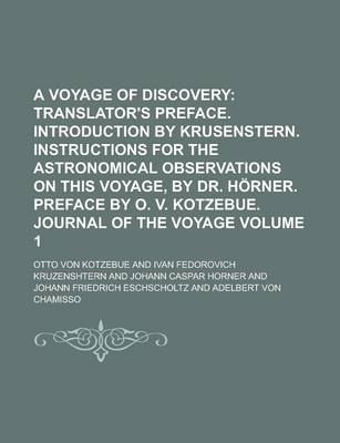 Book cover for A Voyage of Discovery Volume 1