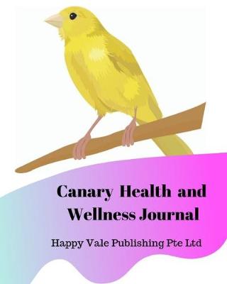 Book cover for Canary Common Health and Wellness Journal