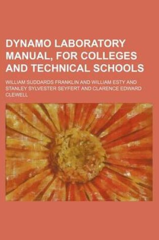 Cover of Dynamo Laboratory Manual, for Colleges and Technical Schools