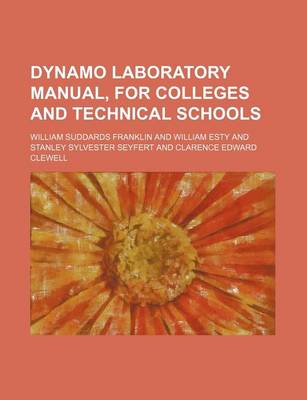 Book cover for Dynamo Laboratory Manual, for Colleges and Technical Schools