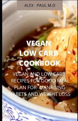 Book cover for Vegan Low Carb Cookbook