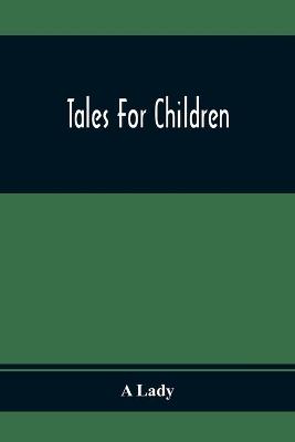 Book cover for Tales For Children