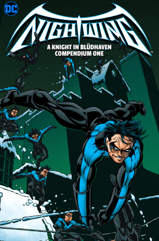 Cover of Nightwing: A Knight in Bludhaven Compendium Book One