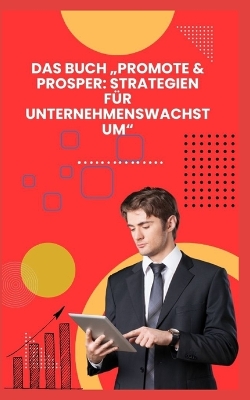 Book cover for Das Buch "Promote & Prosper