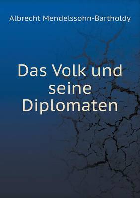 Book cover for Das Volk und seine Diplomaten