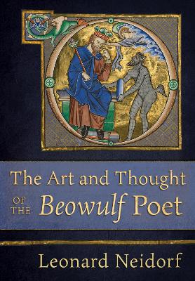 Cover of The Art and Thought of the "Beowulf" Poet