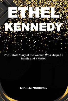 Book cover for Ethel Kennedy