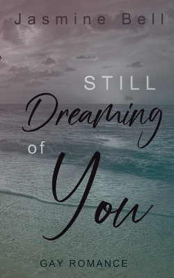 Book cover for Still Dreaming Of You