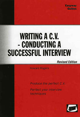 Book cover for Writing a C.V - Conducting a Successful Interview