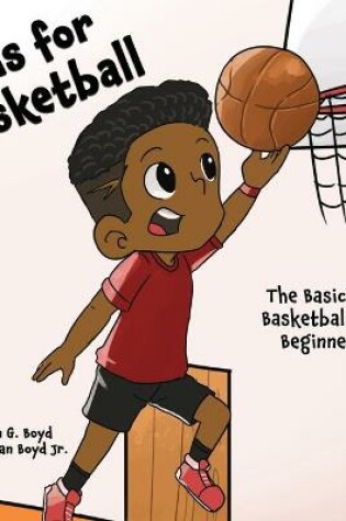 Cover of B is for Basketball