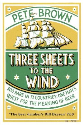 Cover of Three Sheets To The Wind