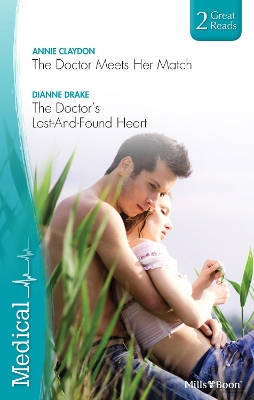 Book cover for The Doctor Meets Her Match/The Doctor's Lost-And-Found Heart