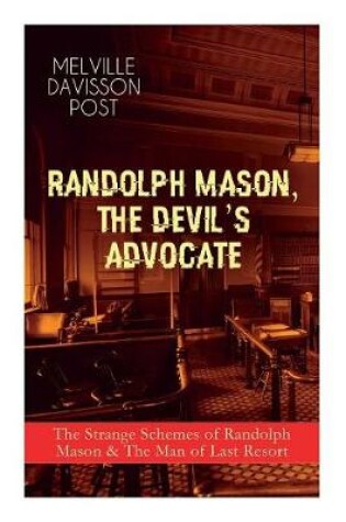 Cover of Randolph Mason, the Devil's Advocate