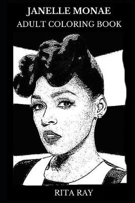 Book cover for Janelle Monae Adult Coloring Book