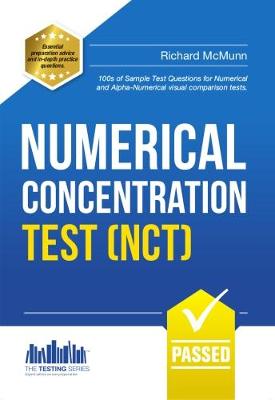 Book cover for Numerical Concentration Test (NCT): Sample Test Questions for Train Drivers and Recruitment Processes to Help Improve Concentration and Working Under Pressure