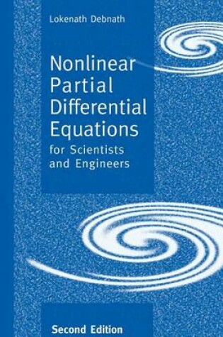 Cover of Nonlinear Partial Differential Equations for Scientists and Engineers