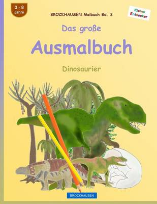 Book cover for BROCKHAUSEN Malbuch Bd. 3 - Das grosse Ausmalbuch