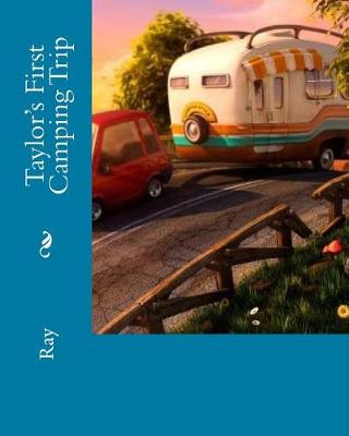 Book cover for Taylor's First Camping Trip