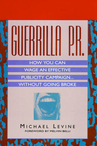 Cover of Guerilla P. R.