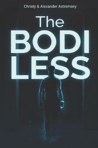 Cover of The Bodiless