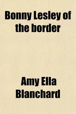 Book cover for Bonny Lesley of the Border