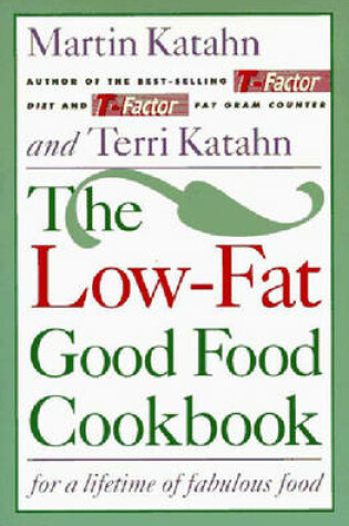 Cover of The Low-Fat Good Food Cookbook