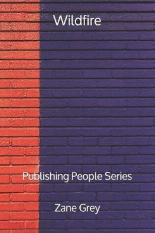 Cover of Wildfire - Publishing People Series