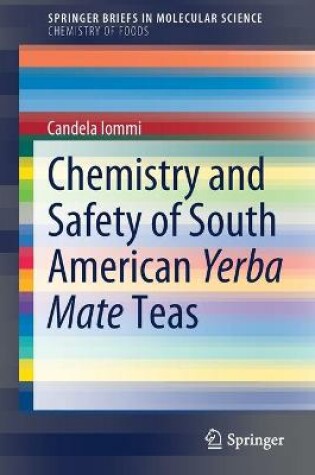 Cover of Chemistry and Safety of South American Yerba Mate Teas