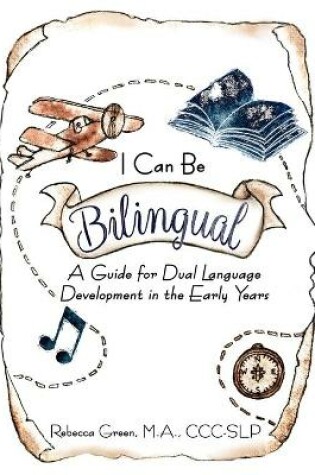 Cover of I Can Be Bilingual