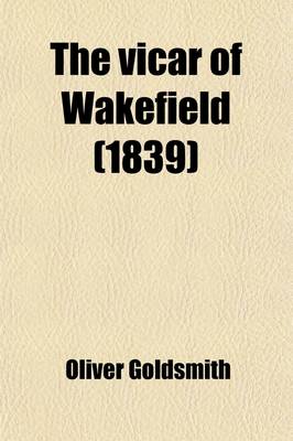 Book cover for The Vicar of Wakefield (1839)