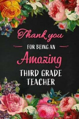 Cover of Thank you for being an Amazing Third Grade Teacher