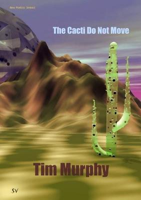 Book cover for The Cacti Do Not Move