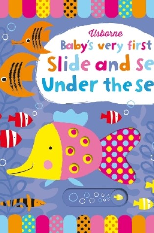 Cover of Baby's Very First Slide and See Under the Sea