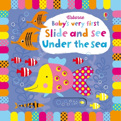 Book cover for Baby's Very First Slide and See Under the Sea