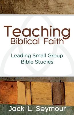 Book cover for Teaching Biblical Faith