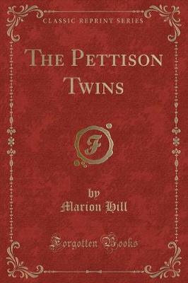 Book cover for The Pettison Twins (Classic Reprint)