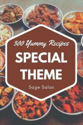 Cover of 300 Yummy Special Theme Recipes