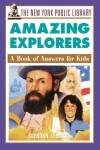 Book cover for The New York Public Library Amazing Explorers