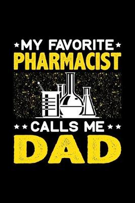 Book cover for My Favorite Pharmacist Calls Me Dad