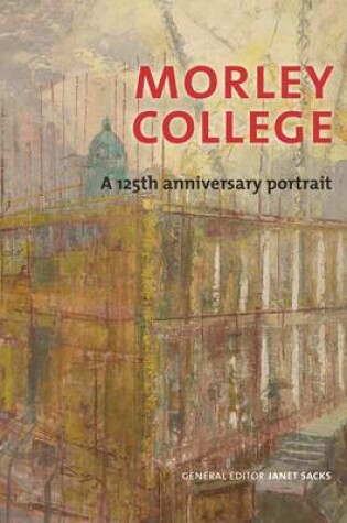 Cover of Morley College