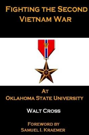 Cover of Fighting the 2nd Vietnam War at Oklahoma State University