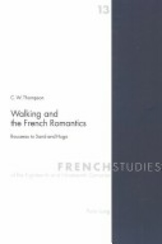 Cover of Walking and the French Romantics