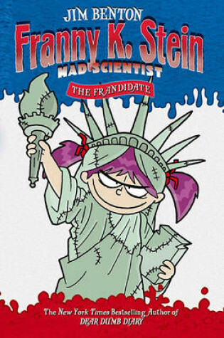Cover of "#7: The Frandidate (wt): Franny K. Stein, Mad Scientist "