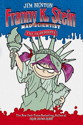 Book cover for "#7: The Frandidate (wt): Franny K. Stein, Mad Scientist "