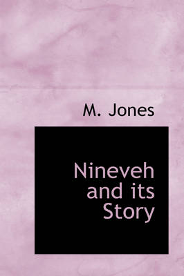 Book cover for Nineveh and Its Story