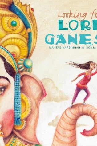 Cover of Looking for Lord Ganesh